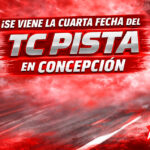 TC Pista en Concepción: Todo lo que necesitas saber para este fin de semana